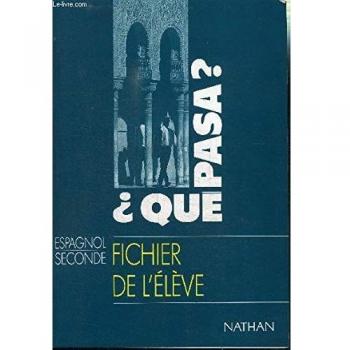 Qué pasa ? , 2e. Fichier de l'élève