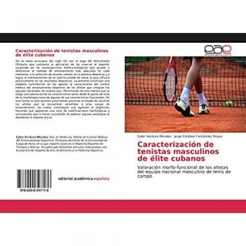 Caracterización de tenistas masculinos de élite cubanos: Valoración morfo-funcional de los atletas del equipo nacional masculino de tenis de campo