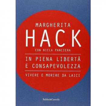 In piena libertà e consapevolezza. Vivere e morire da laici