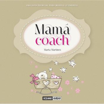 Mamá coach (Tapa blanda con solapas).