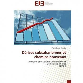 Damiba, Pierre Claver: Dérives subsahariennes et chemins nouveaux
