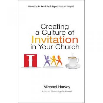 Creating a Culture of Invitation in Your Church
