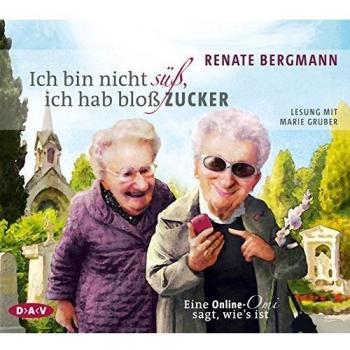 Ich bin nicht sÃ¼Ã, ich hab bloÃ Zucker