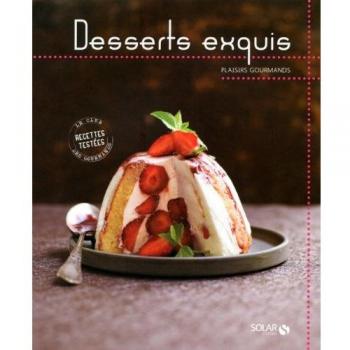 Desserts exquis