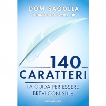 140 caratteri. La guida per essere brevi con stile