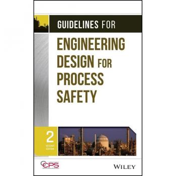 Guidelines for Engineering Design for Process Safety