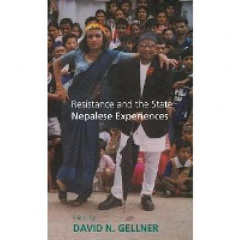 Resistance and the State: Nepalese Experiences