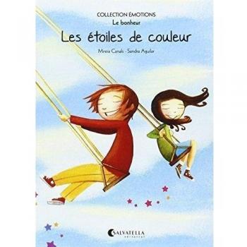 Les étoiles de couleur: Émotions 3 (le bonheur) (Tapa blanda).