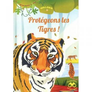 Protégeons les tigres