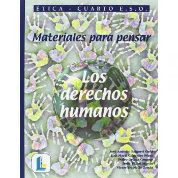 Derechos humanos, los. Ética. 4.º ESO