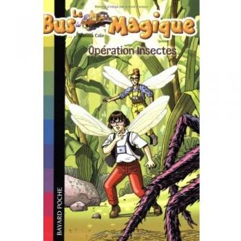 Le Bus Magique, Tome 10 : Opération Insectes