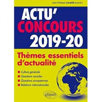 Thèmes essentiels d'actualité 2019-2020 : cours collectif, Nicolas Brault, Jean-Philippe Cavaillé Ellipses