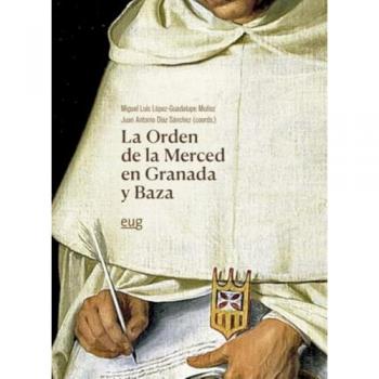 La orden de la Merced en Granada y Baza