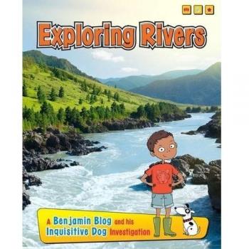 Exploring Rivers: A Benjamin Blog and His Inquisitive Dog Investigation