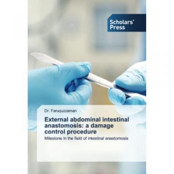 Faruquzzaman: External abdominal intestinal anastomosis: a damage control procedure