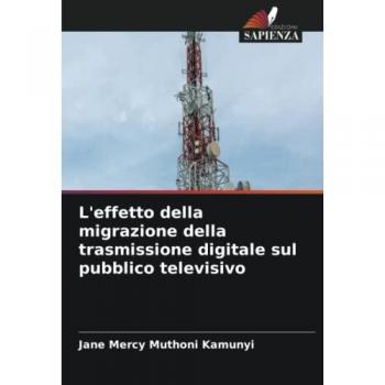Kamunyi, Jane Mercy Muthoni: L'effetto della migrazione della trasmissione digitale sul pubblico televisivo