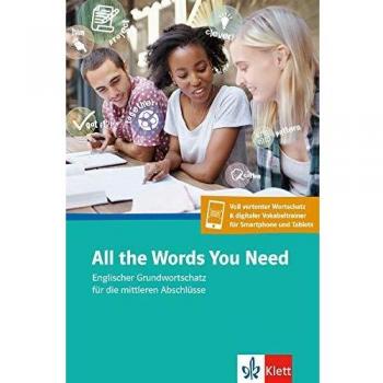 Wolfgang Hamm All The Words You Need: Englischer Grundwortschatz Für Die Mittleren Abschlüsse. Buch + App