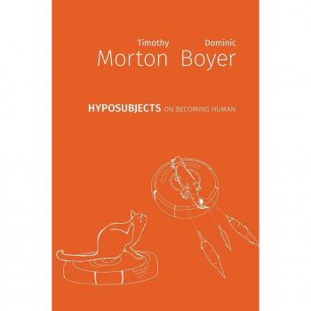 hyposubjects: on becoming human (Critical Climate Chaos: Irreversibility)