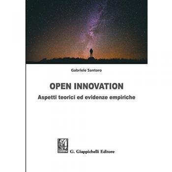 Open innovation. Aspetti teorici ed evidenze empiriche