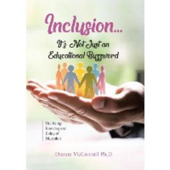 Inclusion: The Being, Knowing and Doing of Education