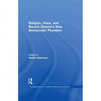 Vitalsource Technologies, Inc. Religion, Race, And Barack Obama's New Democratic Pluralism