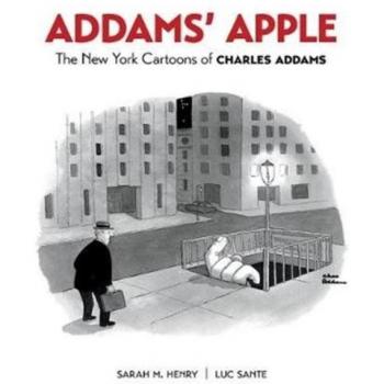 Addams Apple the New York Cartoons of Charles Addams