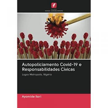 Autopoliciamento Covid-19 e Responsabilidades Cívicas: Lagos Metropolis, Nigéria