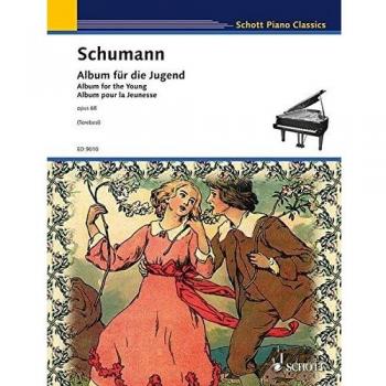 Album für die Jugend: op. 68. Klavier. (Schott Piano Classics