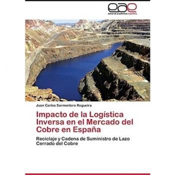 Impacto de la Logística Inversa en el Mercado del Cobre en España: Reciclaje y Cadena de Suministro de Lazo Cerrado del Cobre