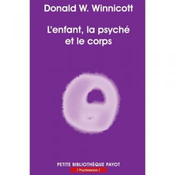 L'enfant, la psyché et le corps