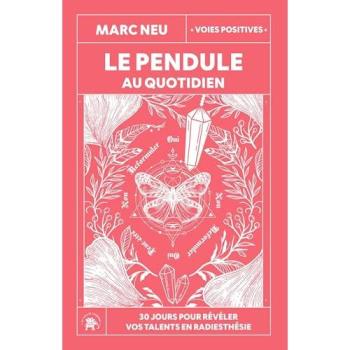 Le pendule au quotidien (Broché)