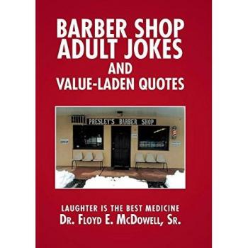 Barber Shop Adult Jokes and Value-Laden Quotes: Laughter is the Best Medicine