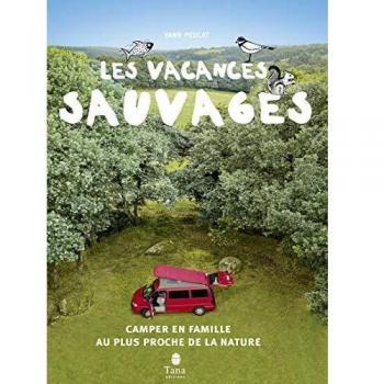 Vacances sauvages, 2ème édition