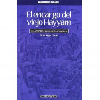 El encargo del viejo Hayyam