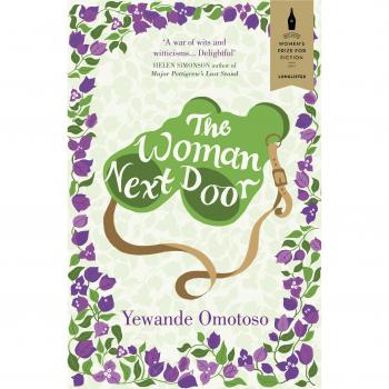 The Woman Next Door by Yewande Omotoso (English) Paperback Book