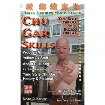Hagood, Roger D.: Chu Gar Skills