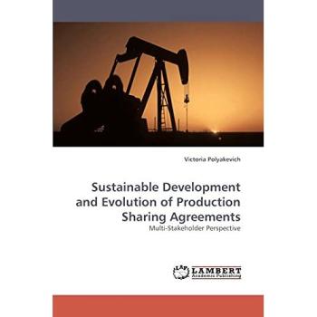Sustainable Development and Evolution of Production Sharing Agreements: Multi-Stakeholder Perspective