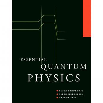 Essential Quantum Physics