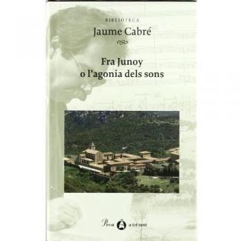 Fra junoy o l'agonia dels sons