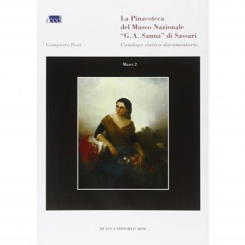 La Pinacoteca del Museo nazionale «G. A. Sanna» di Sassari. Catalogo storico-documentario