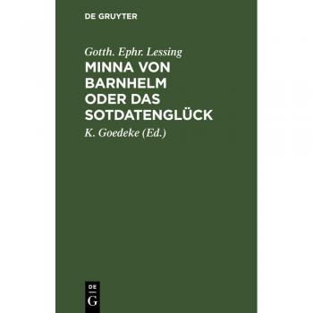 Minna von Barnhelm oder das Sotdatenglück