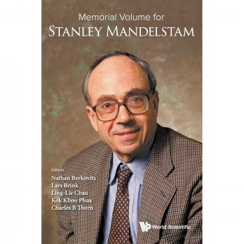 MEMORIAL VOLUME FOR STANLEY MANDELSTAM
