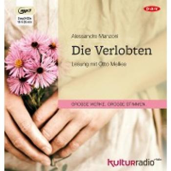 Die Verlobten: Lesung mit Otto Mellies (2 mp3-CDs)