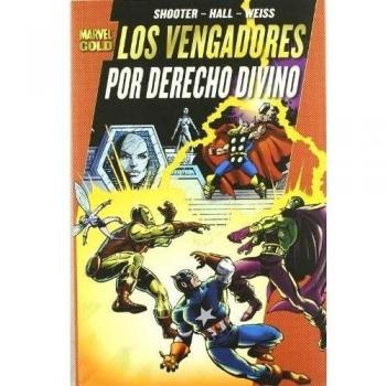 LOS PODEROSOS VENGADORES. POR DERECHO DIVINO