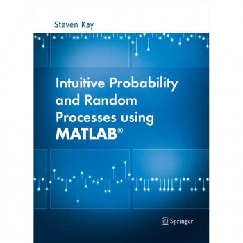 Vitalsource Technologies, Inc. Intuitive Probability And Random Processes Using Matlabr