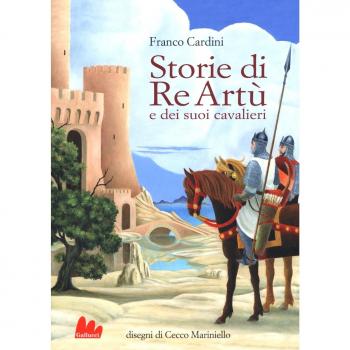 Storie di re Artù e dei suoi cavalieri