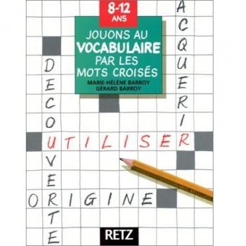 Jouons au vocabulaire par les mots croisés