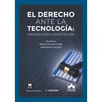 DERECHO ANTE LA TECNOLOGIA: INNOVACION Y ADAPTACION