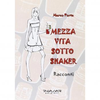 Mezza vita sotto shaker