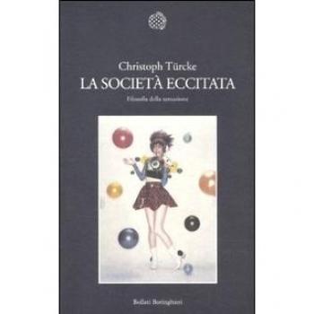La società eccitata. Filosofia della sensazione